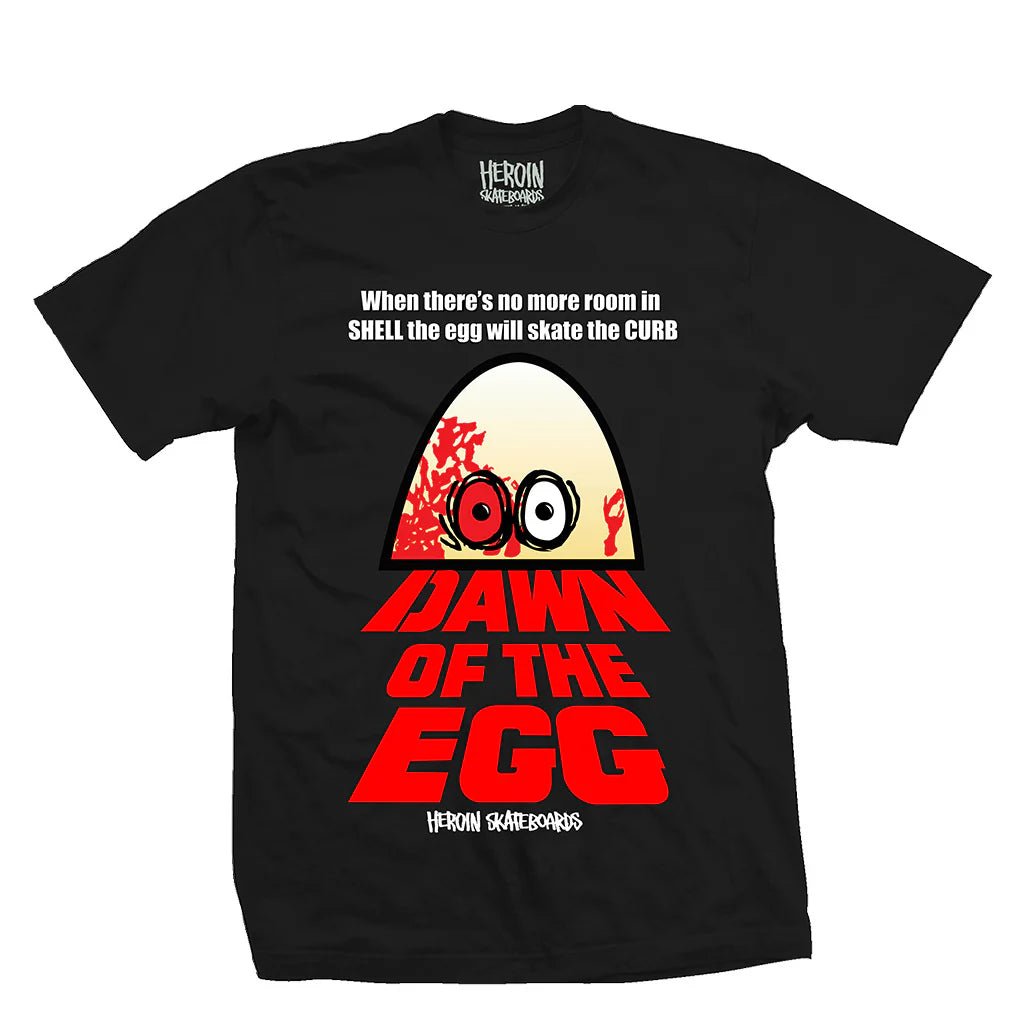 Heroin - Dawn Of The Egg T-Shirt - Black - Switch Skate & Snow