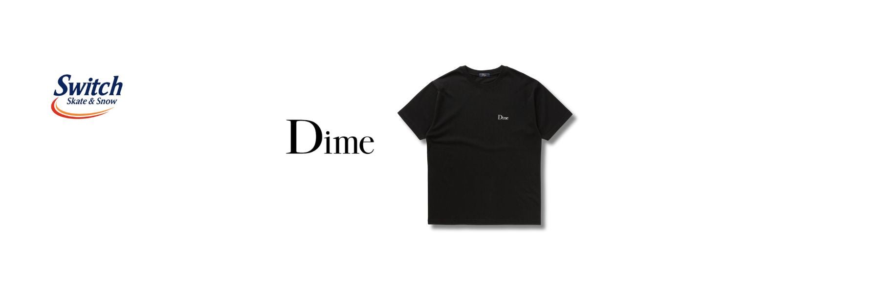Dime Clothing in Toronto: Where to Buy Dime MTL in Canada - Switch Skate & Snow