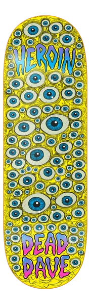 Heroin Dead Dave Eyes Deck - 10.0 - Switch Skate & Snow