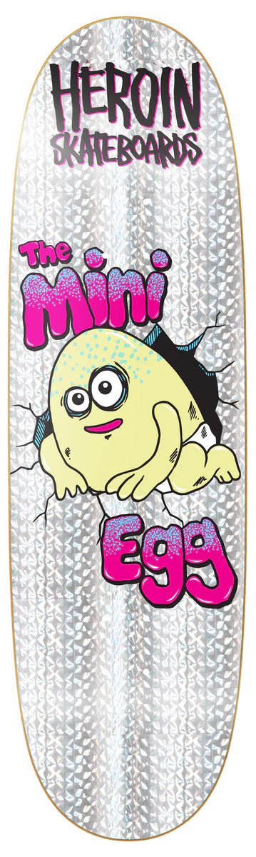 Heroin Mini Egg Holographic Foil Deck - 8.38 - Switch Skate & Snow
